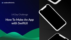  -  The 14 Day Beginner Challenge - Intro to iOS/SwiftUI (2021) 