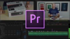  -  Premiere Pro 101 