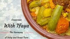  -  couscous with tfaya : moroccans recipes 