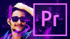  -  Adobe Premiere Pro CC 2020: Learn Video Editing From Scratch 