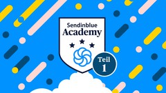  - [Sendinblue] E-Mail-Marketing-Kurs (Teil 1)