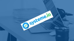  - Comment créer son Business en Ligne avec Systemeio de A à Z